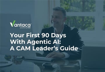 Your First 90 Days With Agentic AI: A CAM Leader’s Guide Featured Image