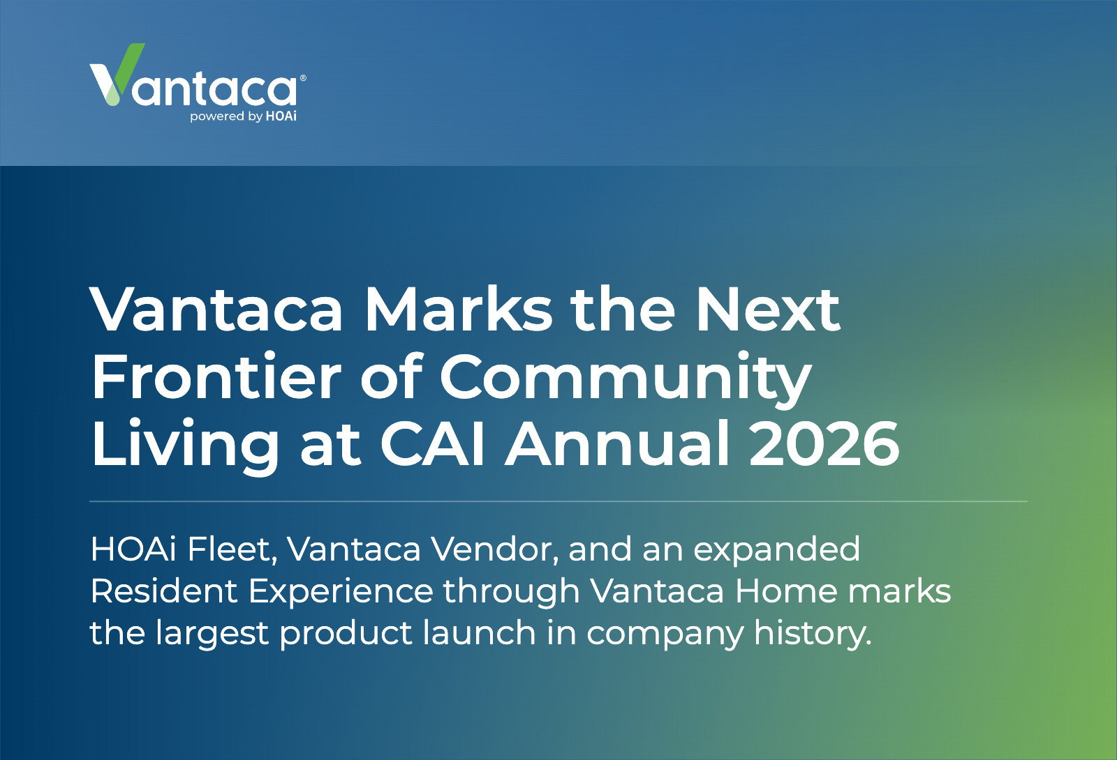 Vantaca Marks the Next Frontier of Community Living at CAI Annual 2026