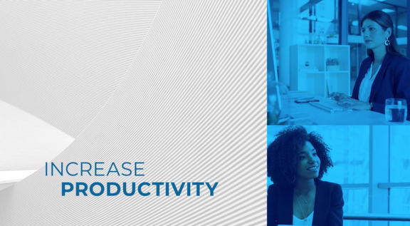 Increase Productivity