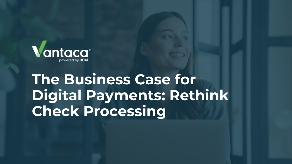 The Business Case for Digital Payments: Rethink Check Processing